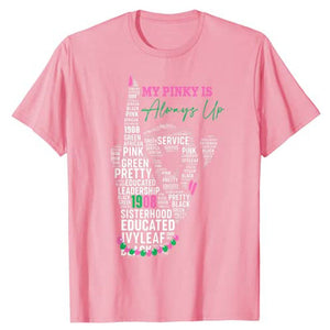 “My Pinky Is 💕💚 Always Up” T-Shirt