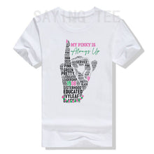 Load image into Gallery viewer, “My Pinky Is 💕💚 Always Up” T-Shirt