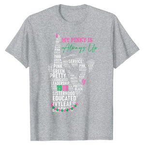 “My Pinky Is 💕💚 Always Up” T-Shirt