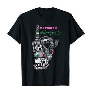“My Pinky Is 💕💚 Always Up” T-Shirt
